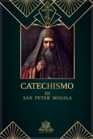 Il catechismo di San Peter Mogila B0C47WF194 Book Cover