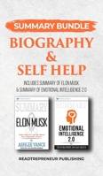 Summary Bundle: Biography & Self Help - Readtrepreneur Publishing: Includes Summary of Elon Musk & Summary of Emotional Intelligence 2.0 1690401710 Book Cover
