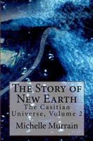The Story of New Earth 1461164672 Book Cover