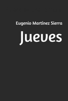 Jueves: Relato de una ruptura 1466365498 Book Cover