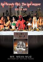 Eat Greedy Girl: The Last Supper 1452027617 Book Cover