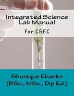 Integrated Science Lab Manual: For CSEC 1535274492 Book Cover