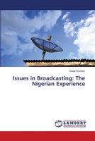 Issues in Broadcasting: The Nigerian Experience 6139979315 Book Cover