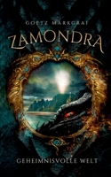 Zamondra: Geheimnisvolle Welt 3756257126 Book Cover