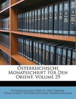 Österreichische Monatsschrift Für Den Orient, Volume 29 1174233591 Book Cover