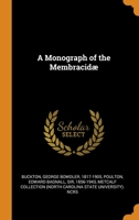 A Monograph of the Membracid� 1018165134 Book Cover