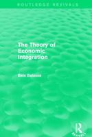 The Theory Of Economic Integration 0415681243 Book Cover