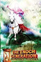 The Enoch Generation: The Secrets Of Walking With God 0797465723 Book Cover