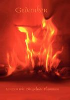 Gedanken: tanzen wie züngelnde Flammen 3837087654 Book Cover