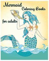 Mermaid Coloring Books for Adults: Gorgeous Mermaid Designs 1537510150 Book Cover