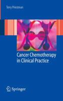 Cancer Chemotherapy in Clinical Practice 1846289890 Book Cover