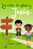 Los niños, la iglesia y Jesús. (Spanish Edition) B0F9LQ1S6R Book Cover
