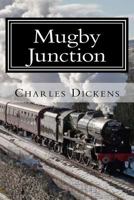 Mugby Junction 1546822615 Book Cover