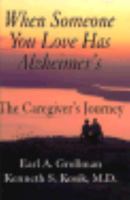 When Someone You Love Has Alzheimer's 0807027200 Book Cover