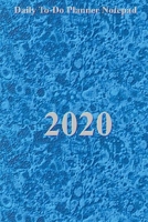 Daily To-Do Planner Notepad 2020: Home and Office Work Journal 1673994288 Book Cover