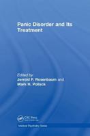 Panic Disorder & Its Treatment (Medical Psychiatry, Vol 10) 0824702166 Book Cover