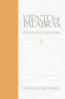 Viento de palabras (Crónicas consulares) (Spanish Edition) 095726691X Book Cover