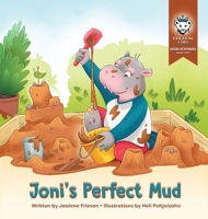 Joni's Perfect Mud 1969547057 Book Cover