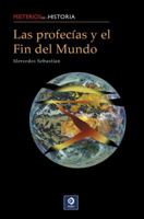 Las profecías y el fin del mundo (Misterios de la historia) 8497648706 Book Cover