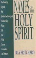 Names of the Holy Spirit (Names of... Series) 0802460453 Book Cover