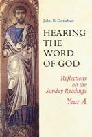Hearing The Word Of God: Reflections On The Sunday Readings Year A 0814627854 Book Cover