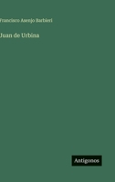 Juan de Urbina (Spanish Edition) 3566066621 Book Cover
