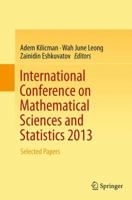 International Conference on Mathematical Sciences and Statistics 2013: Selected Papers 9811012210 Book Cover