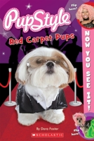 Now You See It! Pupstyle Red Carpet Pups 0545532450 Book Cover