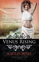 Venus Rising (The Daughters of Zeus, #6) 1611949343 Book Cover