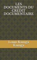 Les Documents Du Credit Documentaire 1790684846 Book Cover