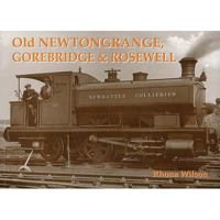 Old Newtongrange, Gorebridge and Rosewell 1872074936 Book Cover