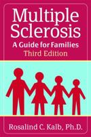 Multiple Sclerosis: A Guide for Families 1888799145 Book Cover