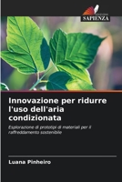 Innovazione per ridurre l'uso dell'aria condizionata (Italian Edition) 6208157366 Book Cover