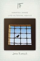 If: Inmates Share Life-Altering Advice 0984756639 Book Cover