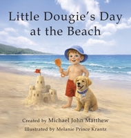 Little Dougie's Day at the Beach B0H7W9FT3B Book Cover