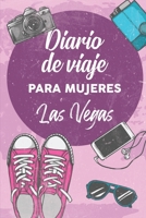 Diario De Viaje Para Mujeres Las Vegas: 6x9 Diario de viaje I Libreta para listas de tareas I Regalo perfecto para tus vacaciones en Las Vegas 1708336117 Book Cover