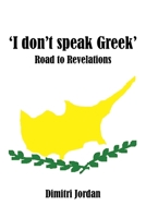 'I Don't Speak Greek': Road to Revelations 143438005X Book Cover