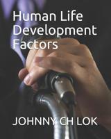 Human Life Development Factors 1079024239 Book Cover