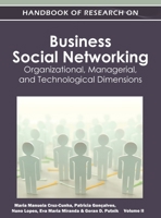 Handbook of Research on Business Social Networking: Organizational, Managerial, and Technological Dimensions(Vol 2) 1668431904 Book Cover