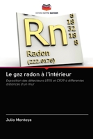 Le gaz radon à l'intérieur 6202895594 Book Cover