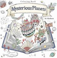 Mysterious Planets: A Coloring Book 1250117275 Book Cover