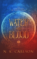 Water and Blood 1956183884 Book Cover