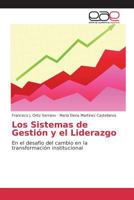 Los Sistemas de Gestion y El Liderazgo 3639782046 Book Cover