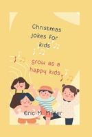 CHRISTMAS JOKES FOR KIDS: Little wonderland B0BKRX6FV2 Book Cover