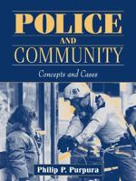 Police and Community: Concepts and Cases 0205302831 Book Cover
