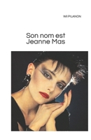 Son Nom Est Jeanne Mas 1090280912 Book Cover