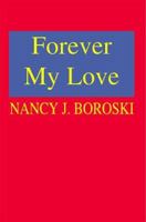 Forever My Love 1893652211 Book Cover