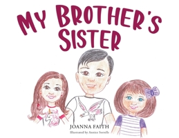My Brother's Sister 1098030737 Book Cover