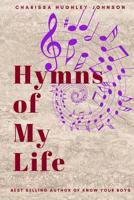 Hymns of My Life 1986630196 Book Cover