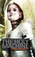 The Holy Machine 1782394036 Book Cover